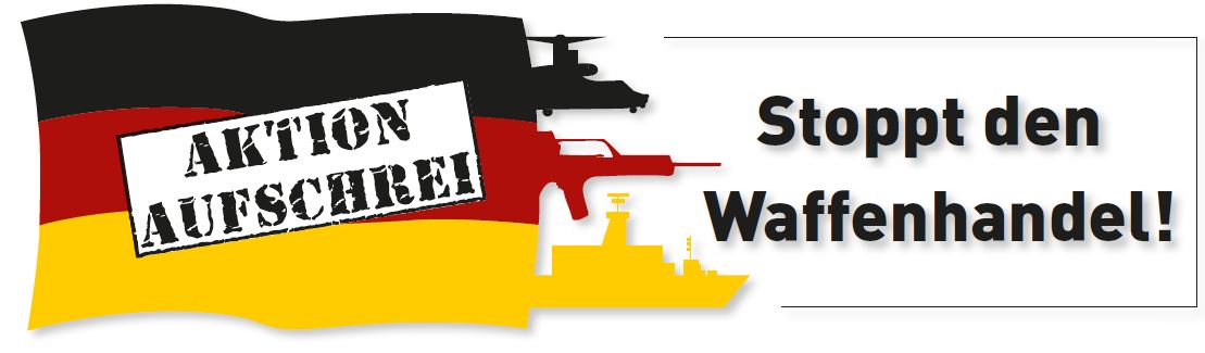 Aktion Aufschrei! Stoppt den Waffenhandel